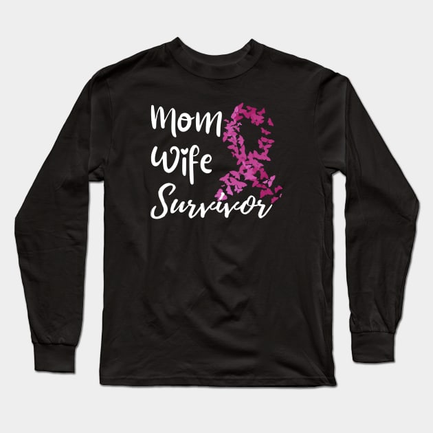 Mom Wife Survivor - Breast Cancer Survivor Long Sleeve T-Shirt by Murray's Apparel